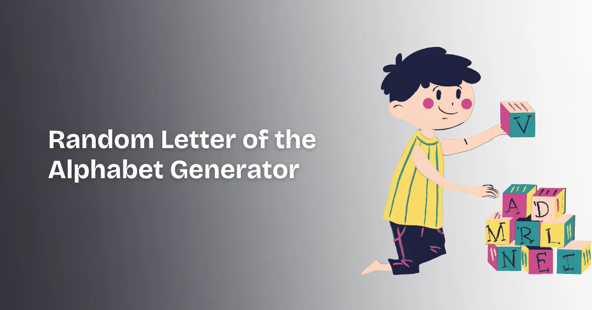 Random Letter of the Alphabet Generator